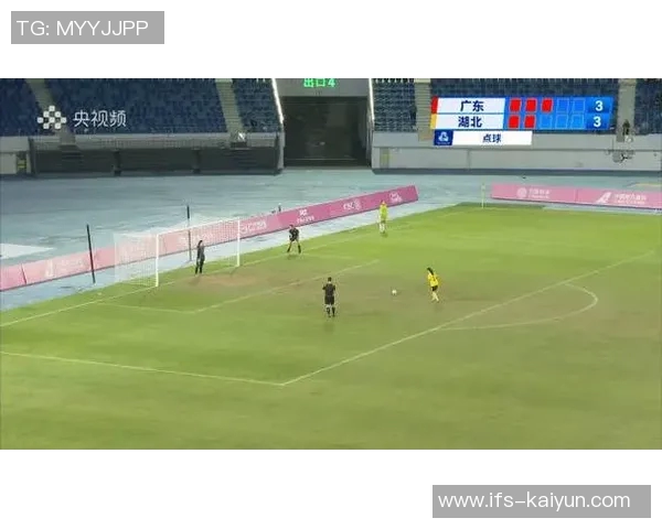 湖北女足点球胜广东,首进全运会决赛的荣耀时刻 湖北女足点球胜广东,首进全运会决赛的荣耀时刻